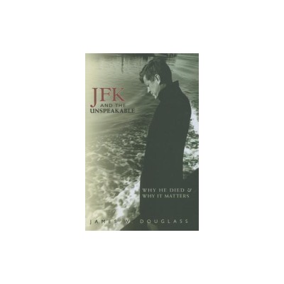 JFK and the Unspeakable: Why He Died and Why It Matters foto