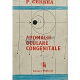 Anomalii oculare congenitale Vol. 1 - 1990 - P. Cernea (AC22)