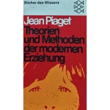 Theorien und Methoden der modernen Erziehung - Jean Piaget (@I143)