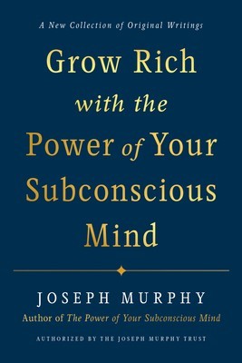 Grow Rich with the Power of Your Subconscious Mind foto