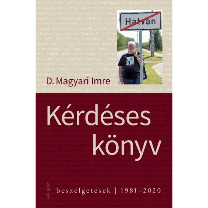 K&eacute;rd&eacute;ses k&ouml;nyv - Besz&eacute;lget&eacute;sek - 1981-2020 - D. Magyari Imre