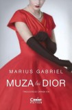 Muza lui Dior - Paperback brosat - Marius Gabriel - Corint