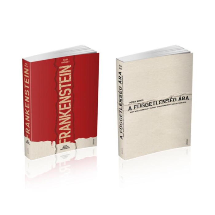 Frankenstein - Avagy a modern Prom&eacute;theusz + A f&uuml;ggetlens&eacute;g &aacute;ra - P&eacute;ter &Aacute;gnes