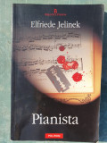 Pianista, Elfriede Jelinek, 2004, 280 pag