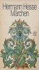 Marchen - Hermann Hesse