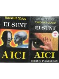 Timothy Good - Ei sunt aici, 2 vol. (editia 1991)