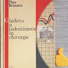 Gandirea si indemanarea in chirurgie Pius Brinzeu