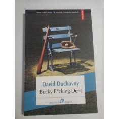 Bucky F&quot;cking Dent (roman) - David Duchovny