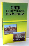 GHID DE CONVERSATIE ROMAN-ITALIAN de GEORGETA I. POPESCU , ANGI SENN
