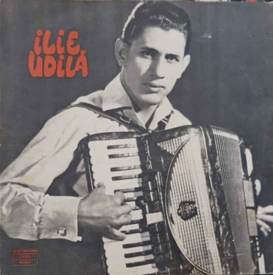 Disc vinil, LP. ILIE UDILA. ACORDEON-ILIE UDILA foto