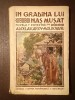 Alex. Lascarov-Moldovanu - &Icirc;n grădina lui Naș Mușat... (nuvele și povestiri) (1926?)