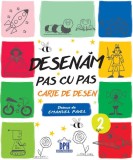 Desenam pas cu pas. Volumul 2 | Emanuel Pavel