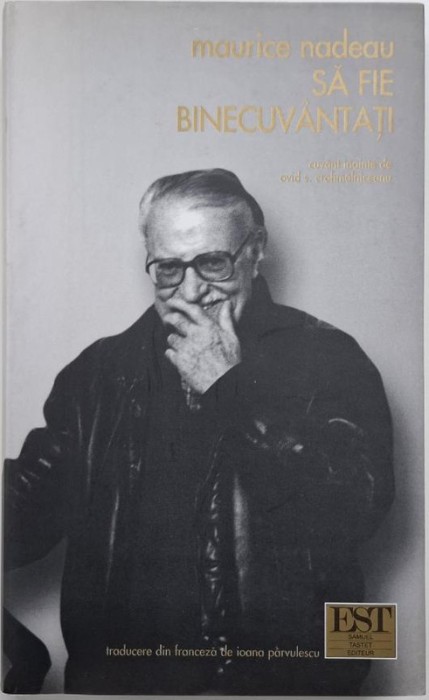 Sa fie binecuvantati &ndash; Maurice Nadeau