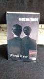 NUNTA IN CER - MIRCEA ELIADE