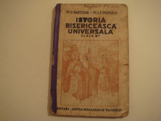 Istoria bisericeasca universala clasa a III-a - Pr. P.Partenie/ I.F.Popescu 1935 foto
