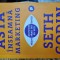 Seth Godin Asta &icirc;nseamnă marketing