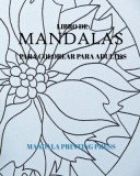 Libro de Mandalas para colorear para adultos: 50 Mandalas &amp; Pensamientos Positivos