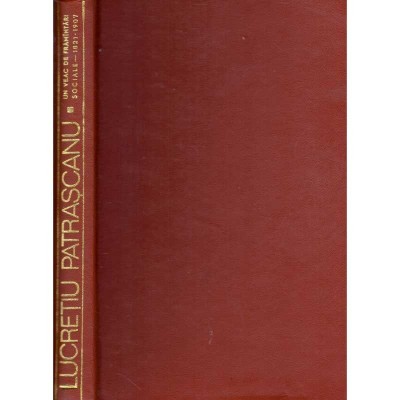 Lucretiu Patrascanu - Un veac de framintari sociale 1821-1907 - 103523 foto