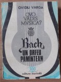 Bach: Un orfeu pamintean- Ovidiu Varga