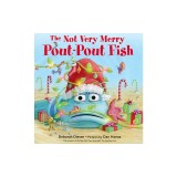 The Not Very Merry Pout-Pout Fish