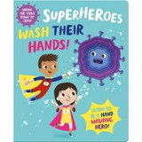Superheroes Wash Their Hands!
