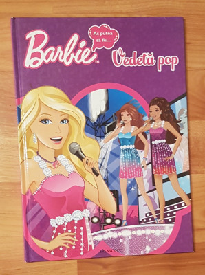 As putea sa fiu ... vedeta pop Barbie Egmont foto
