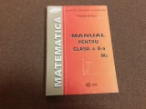 MATEMATICA MANUAL PENTRU CLASA A X A M2 BOGDAN ENESCU