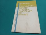 &Icirc;NTREBĂRI ȘI RĂSPUNSURI PRIVIND CULTURA PLANTELOR DE NUTREȚ / 1966 * 2 2 4