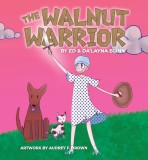 The Walnut Warrior