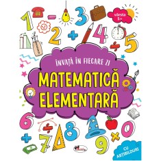 Invat in fiecare zi matematica elementara 5+, Dreamland Publications