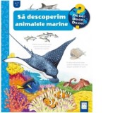 Sa descoperim animalele marine (4-7 ani) - Andrea Erne, Monica Elena Chiru