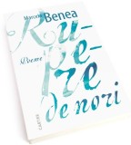 Rupere de nori | Marcela Benea, Cartier