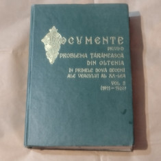 DOCUMENTE PRIVIND PROBLEMA TARANEASCA DIN OLTENIA vol.II 1911 - 1920