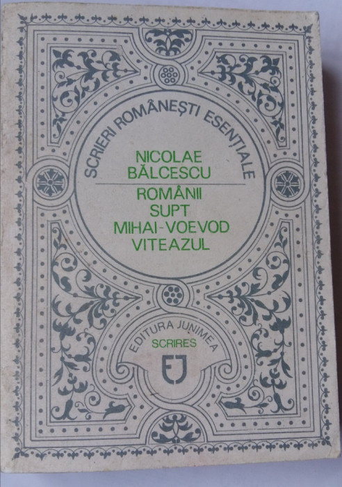 (C452) NICOLAE BALCESCU - ROMANII SUPT MIHAI-VOEVOD VITEAZUL