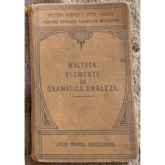 Henry Waltuck - Elemente de Gramatica Engleza