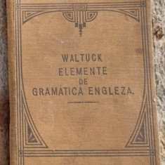 Henry Waltuck - Elemente de Gramatica Engleza