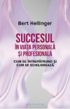 Succesul in viata personala si profesionala - Bert Hellinger