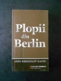 ANNE BIRKEFELDT RAGDE - PLOPII DIN BERLIN