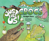 Just Like Us! Crocs | Bridget Heos