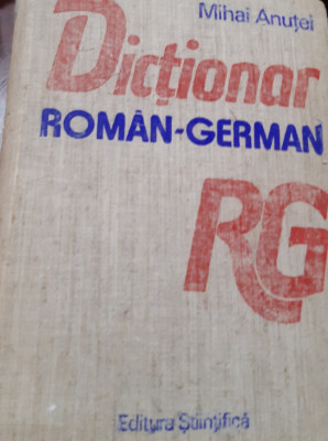 DICTIONAR ROMAN GERMAN MIHAI ANUTEI 1990 foto