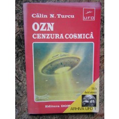 OZN - CENZURA COSMICA de CALIN N. TURCU , 1996