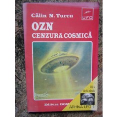 OZN - CENZURA COSMICA de CALIN N. TURCU , 1996