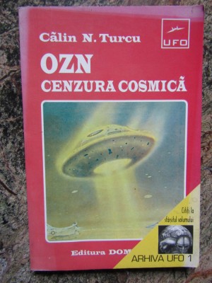 OZN - CENZURA COSMICA de CALIN N. TURCU , 1996 foto