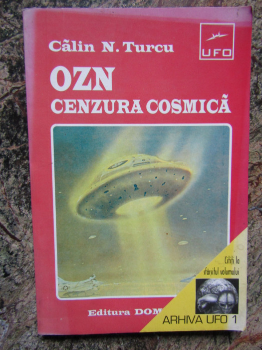 OZN - CENZURA COSMICA de CALIN N. TURCU , 1996