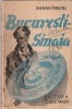 DAMIAN STANOIU - BUCURESTI - SINAIA ( 1938 )