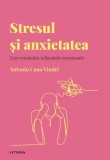 Stresul si anxietatea. Volumul 22. Descopera Psihologia, Litera