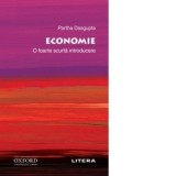 Oxford. Economie. O foarte scurta introducere - Autori: Mihaela Sofonea, Partha Dasgupta