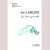 Iris A. Knieling - Si, dac-as vorbi - 136058