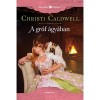 A gr&oacute;f &aacute;gy&aacute;ban - Christi Caldwell