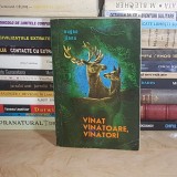 EUGEN JIANU - VANAT, VANATOARE, VANATORI , 1973 *